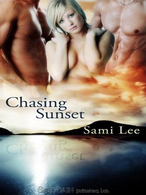 cover image of Chasing Sunset